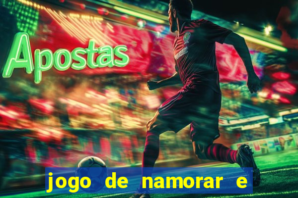 jogo de namorar e fazer filho