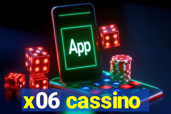 x06 cassino