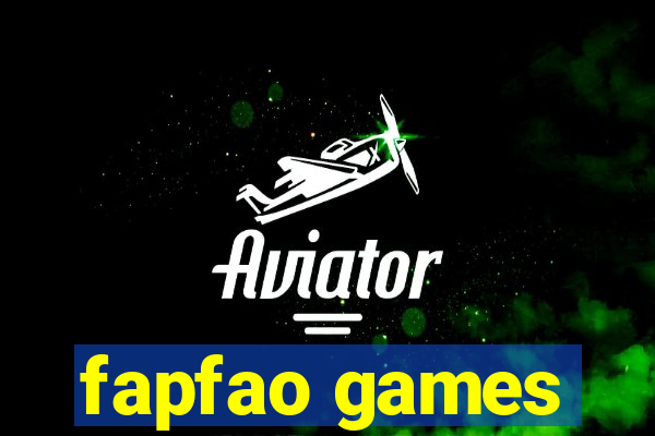 fapfao games