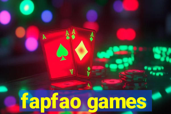 fapfao games