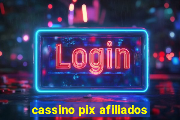 cassino pix afiliados