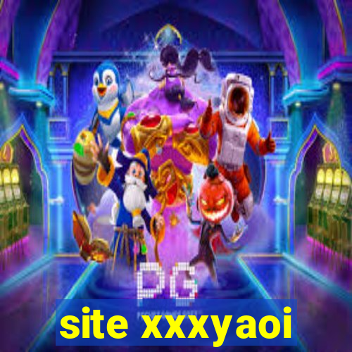 site xxxyaoi