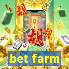 bet farm