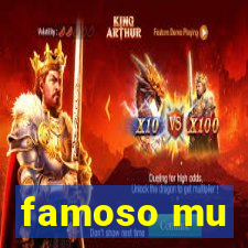 famoso mu