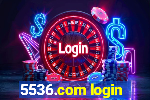 5536.com login