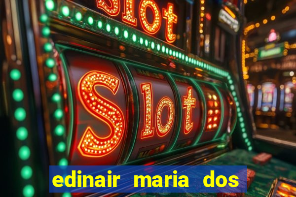 edinair maria dos santos moraes