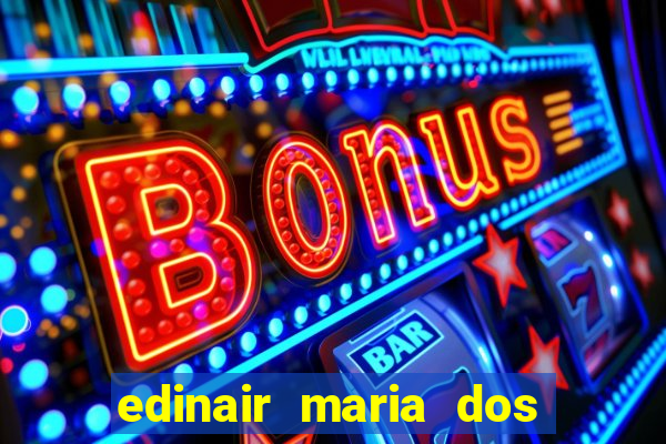 edinair maria dos santos moraes