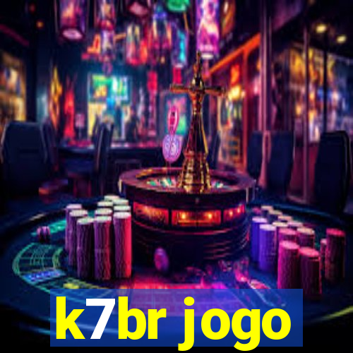 k7br jogo