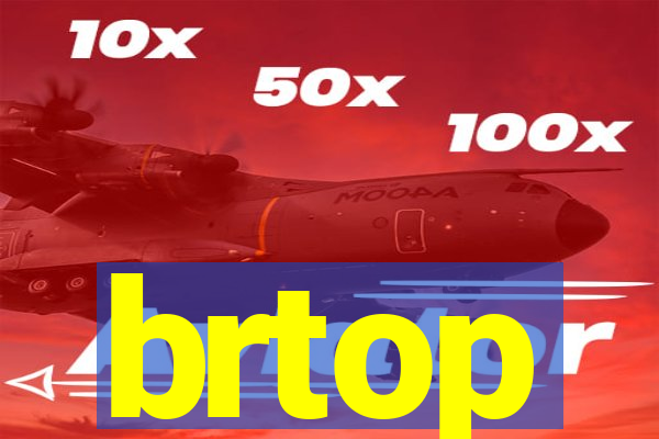 brtop