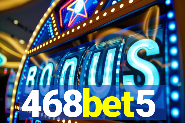 468bet5