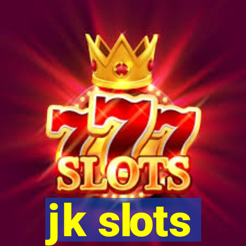 jk slots