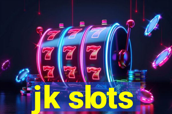 jk slots