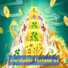 simulador fortune ox