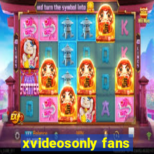 xvideosonly fans