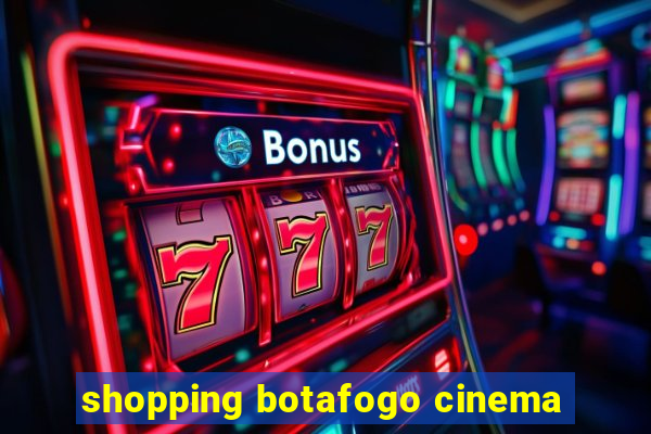 shopping botafogo cinema