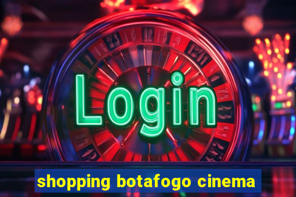 shopping botafogo cinema