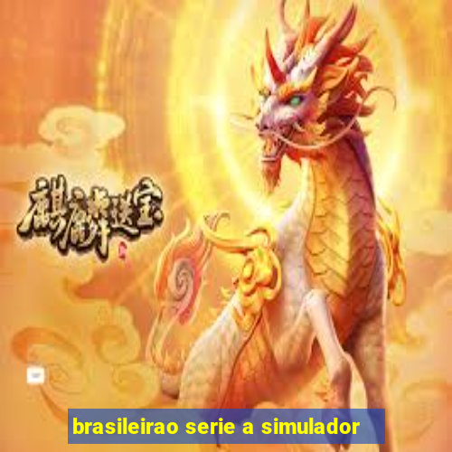 brasileirao serie a simulador