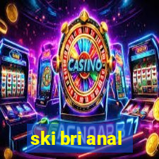 ski bri anal