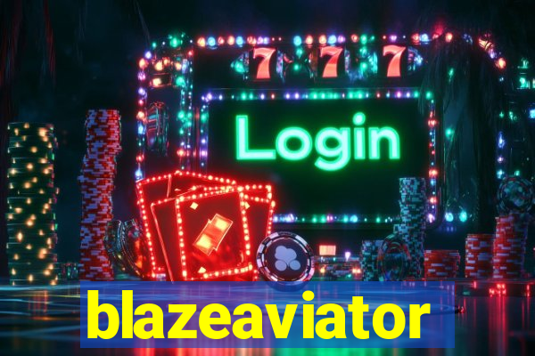 blazeaviator