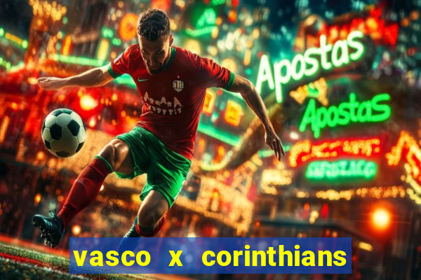 vasco x corinthians primeiro turno