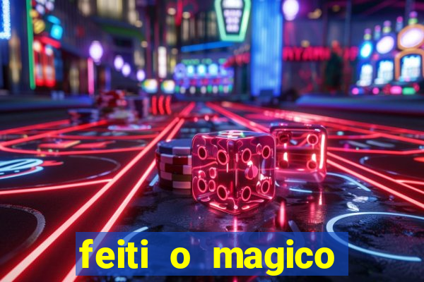 feiti o magico manga ler online