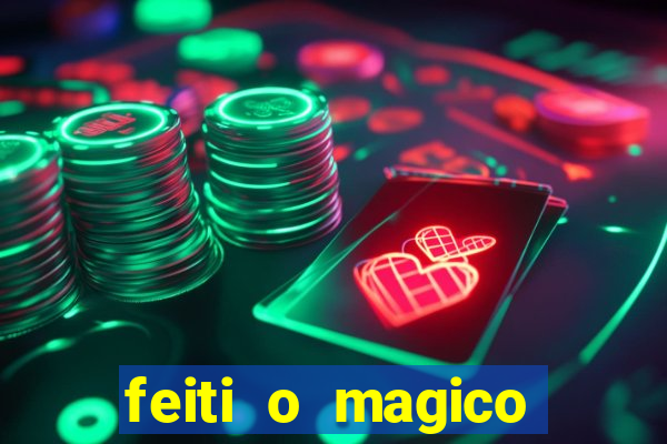 feiti o magico manga ler online