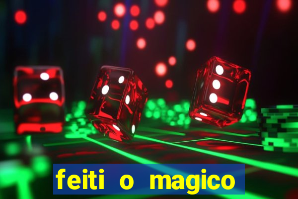 feiti o magico manga ler online