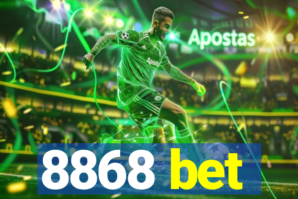 8868 bet