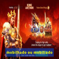 mobilhado ou mobiliado