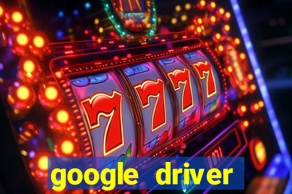 google driver windows 10