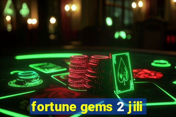 fortune gems 2 jili