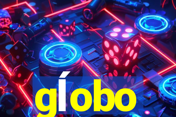 gĺobo