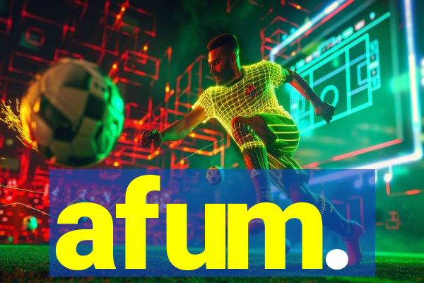 afum.