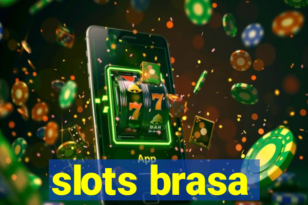 slots brasa