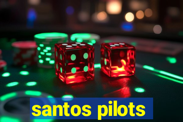 santos pilots