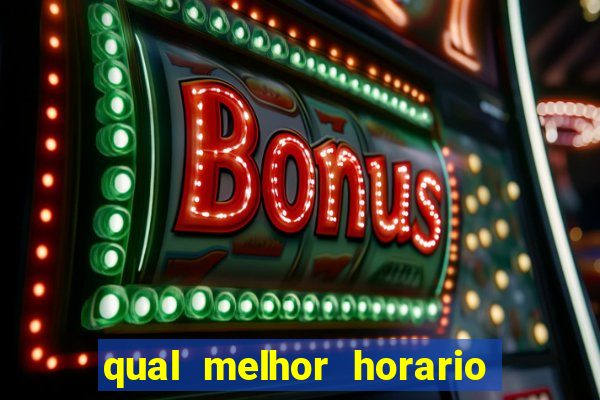 qual melhor horario para jogar na betano