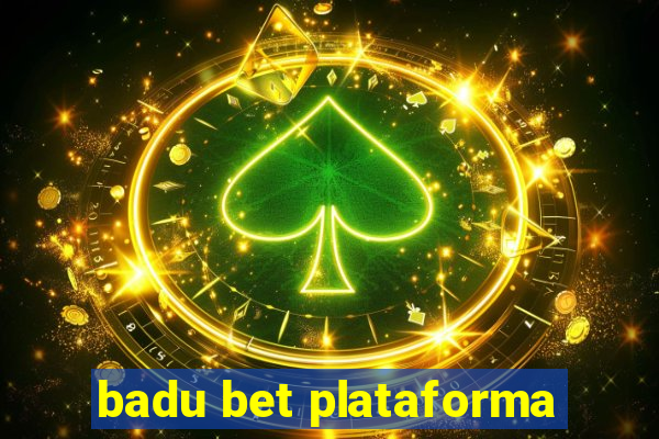 badu bet plataforma