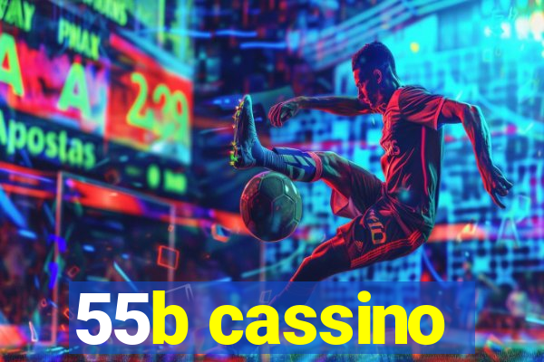 55b cassino