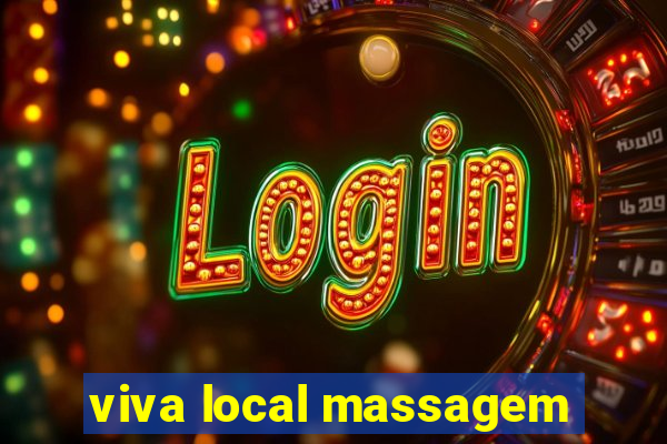 viva local massagem