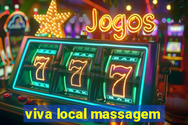 viva local massagem