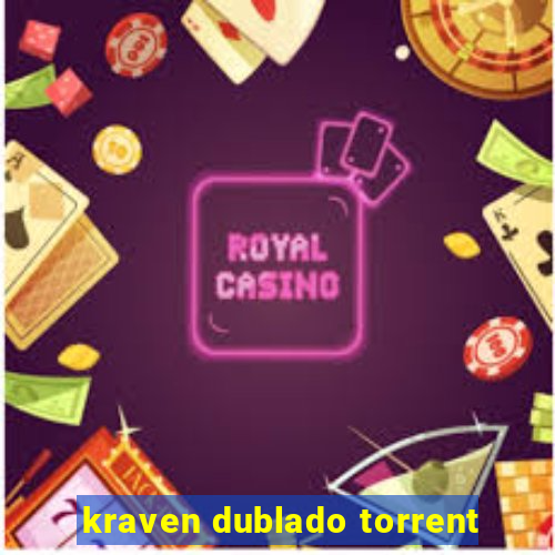 kraven dublado torrent