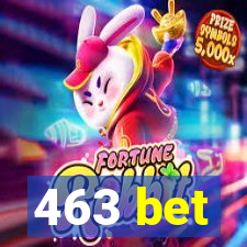 463 bet