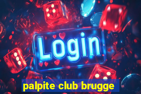 palpite club brugge