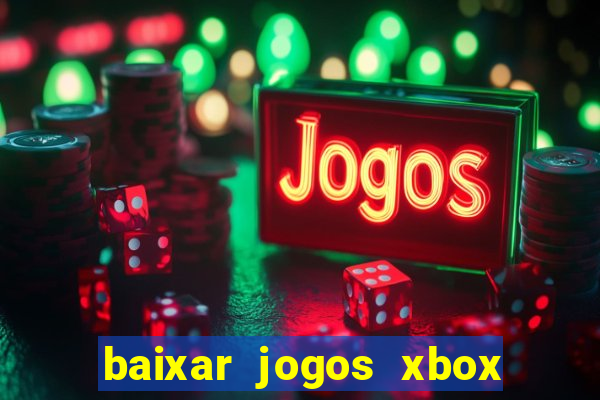 baixar jogos xbox 360 iso usando utorrent