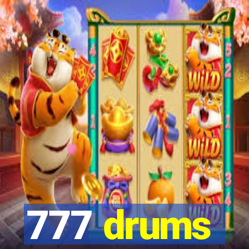 777 drums