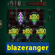 blazeranger
