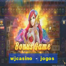 wjcasino - jogos slots premium