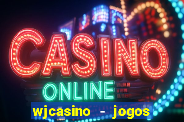 wjcasino - jogos slots premium