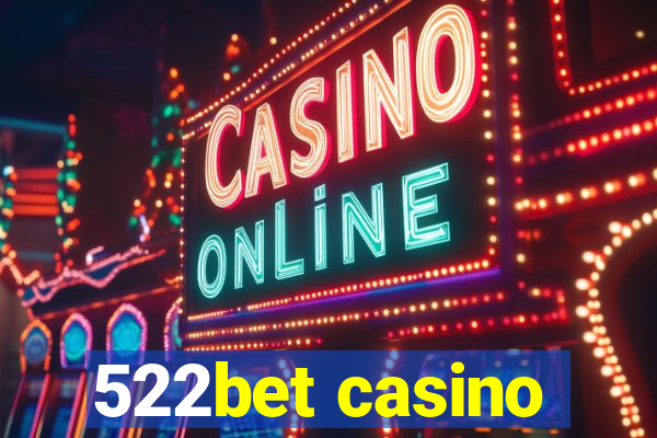 522bet casino