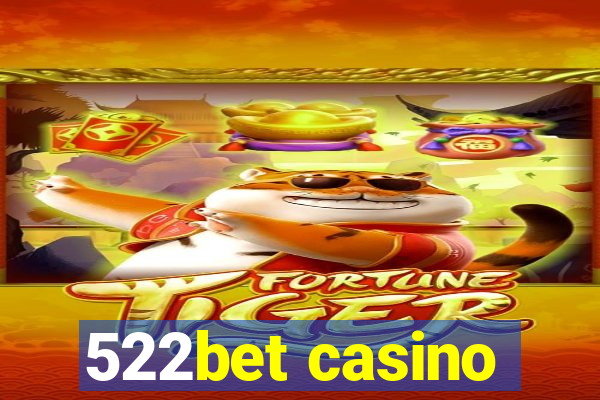 522bet casino